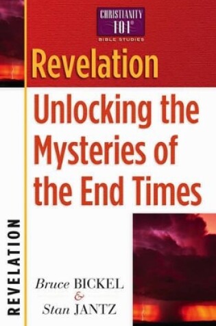 Cover of Revelation: Unlocking the Mysteries of the End Times