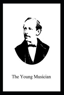 Book cover for THE YOUNG MUSICIAN By Horatio Alger