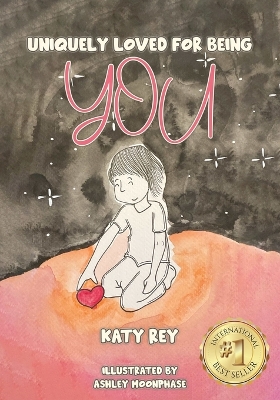 Book cover for Uniquely loved for being YOU