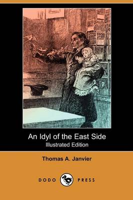 Book cover for An Idyl of the East Side(Dodo Press)