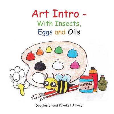 Book cover for Art Intro - With Insects, Eggs and Oils