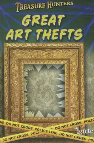 Cover of Great Art Thefts (Treasure Hunters)