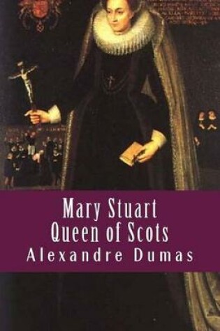 Cover of Mary Stuart Queen of Scots