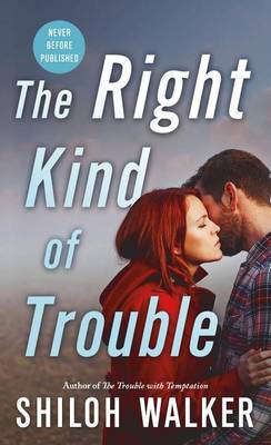 Cover of The Right Kind of Trouble