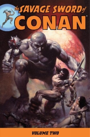 Cover of Savage Sword Of Conan Volume 2