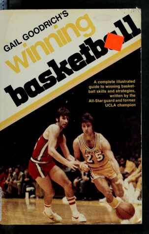 Book cover for Gail Goodrich's Winning Basketball