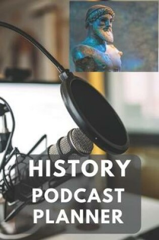 Cover of History Podcast Planner
