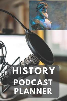 Book cover for History Podcast Planner