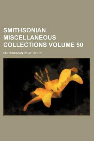 Cover of Smithsonian Miscellaneous Collections Volume 50