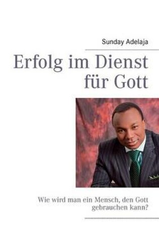 Cover of Erfolg im Dienst fur Gott