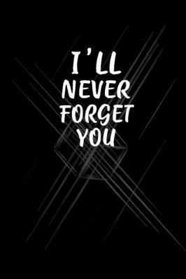 Cover of I'll Never Forget You