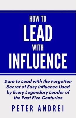 Book cover for How to Lead with Influence