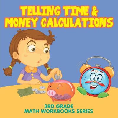 Book cover for Telling Time & Money Calculations