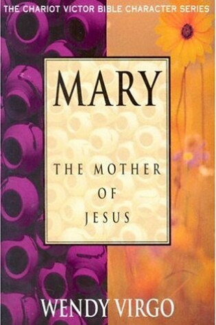 Cover of Mary: The Mother of Jesus