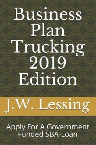 Cover of Business Plan Trucking 2019 Edition