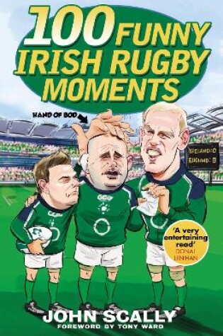 Cover of 100 Funny Irish Rugby Moments