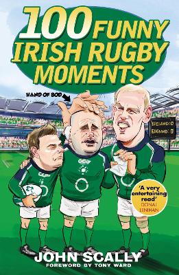 Book cover for 100 Funny Irish Rugby Moments