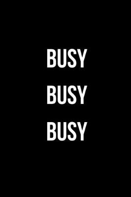 Book cover for Busy Busy Busy