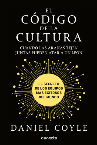Book cover for El codigo de la cultura: El secreto de los equipos mas exitosos del mundo / The Culture Code
