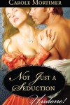 Book cover for Not Just A Seduction