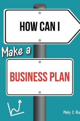 Cover of How Can I Make A Business Plan