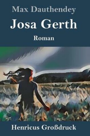 Cover of Josa Gerth (Großdruck)