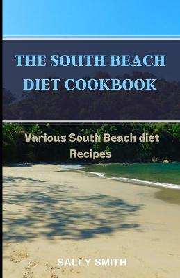 Book cover for The South Beach Diet Cookbook