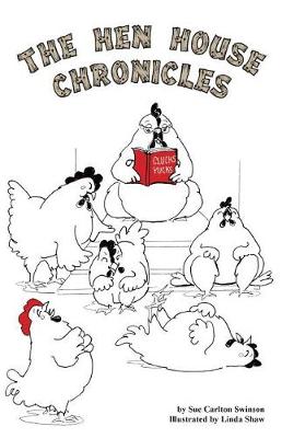 Book cover for The Hen House Chronicles