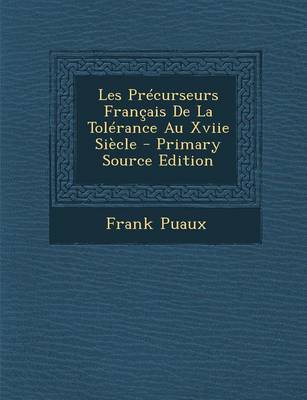 Book cover for Les Precurseurs Francais de La Tolerance Au Xviie Siecle