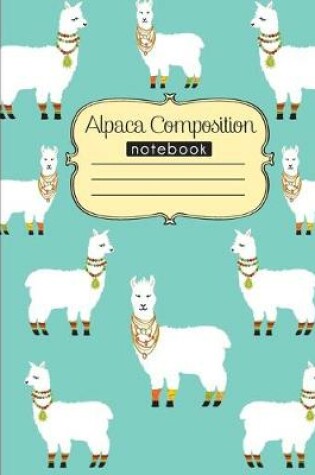 Cover of Alpaca Composition Notebook