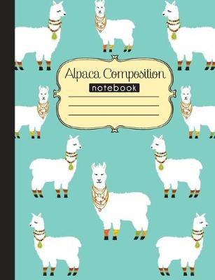 Cover of Alpaca Composition Notebook