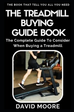 Cover of The Treadmill Buying Guide Book