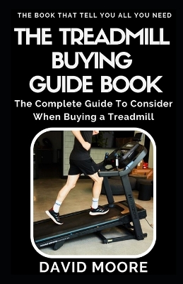 Book cover for The Treadmill Buying Guide Book