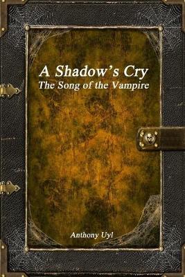 Cover of A Shadow's Cry