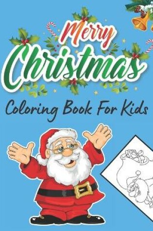 Cover of Merry Christmas Coloring Book For Kids