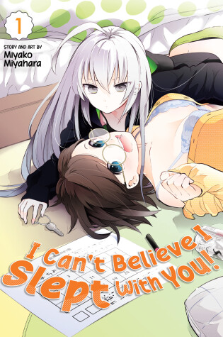 Cover of I Can't Believe I Slept With You! Vol. 1