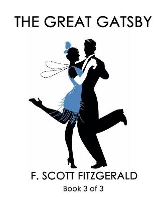 Book cover for The Great Gatsby (Book 3 of 3)
