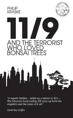 Book cover for 11/9 and the Terrorist Who Loved Bonsai Trees