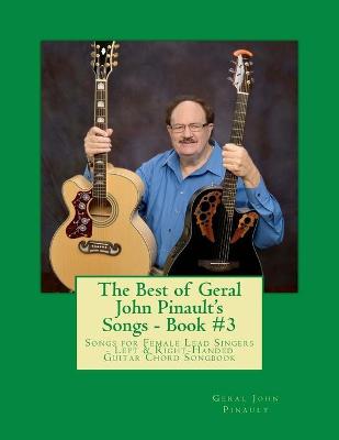 Cover of The Best of Geral John Pinault's Songs - Book #3