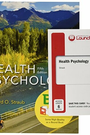 Cover of Loose-Leaf Version for Health Psychology & Launchpad Health Psychology Tool Kit (Six-Month Access)