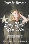 Book cover for Sing Until You Die