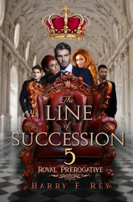 Book cover for The Line of Succession 5