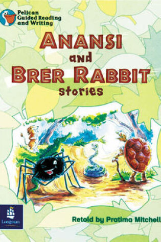 Cover of Anansi and Brer Rabbit Stories Year 3, 6 x Reader 8 and Teacher's Book 8