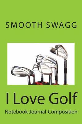 Book cover for I Love Golf