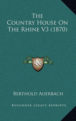 Book cover for The Country House on the Rhine V3 (1870)