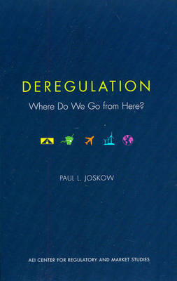 Book cover for Deregulation: Where Do We Go from Here?