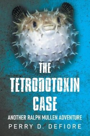 Cover of The Tetrodotoxin Case