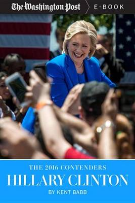 Book cover for The 2016 Contenders: Hillary Clinton