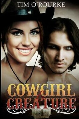 Cover of Cowgirl & Creature (Part Four)