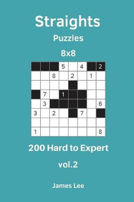 Book cover for Straights Puzzles - 200 Hard to Expert 8x8 vol. 2